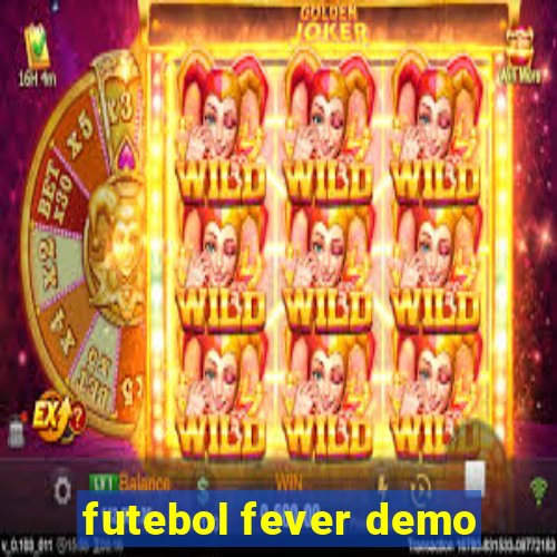 futebol fever demo